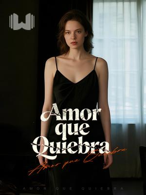 Amor que Quiebra