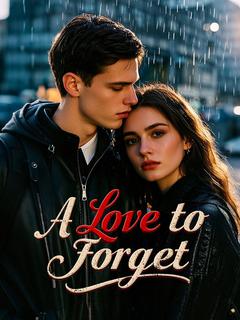 A Love to Forget