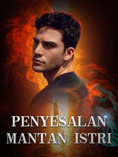 Penyesalan Mantan Istri