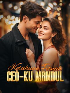 Ketahuan Fitnah CEO-ku Mandul