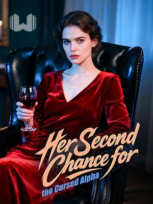 Her Second Chance for the Cursed Alpha