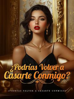 ¿Podrías Volver a Casarte Conmigo?
