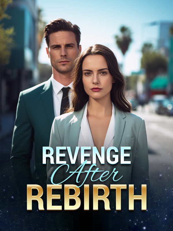 Revenge After Rebirth