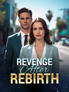 Revenge After Rebirth