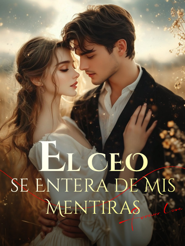 El CEO se Entera de Mis Mentiras