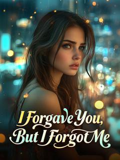I Forgave You, But I Forgot Me