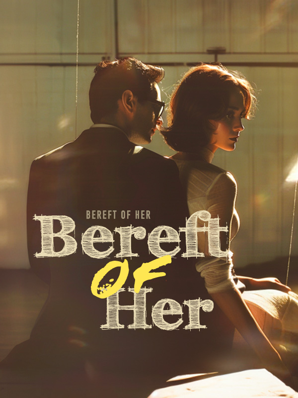 Bereft of Her