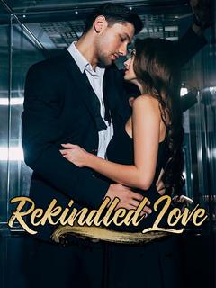 Rekindled Love