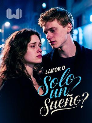 ¿Amor o solo un sueño?