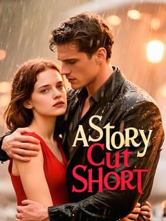 A Story Cut Short