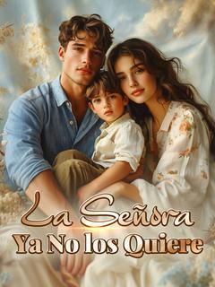 La Señora Ya No los Quiere