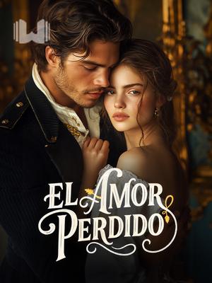 El Amor Perdido