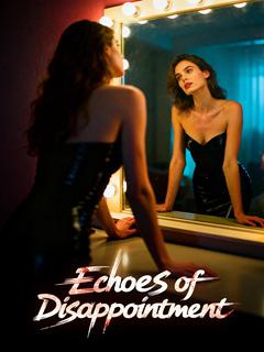Echoes of Disappointment