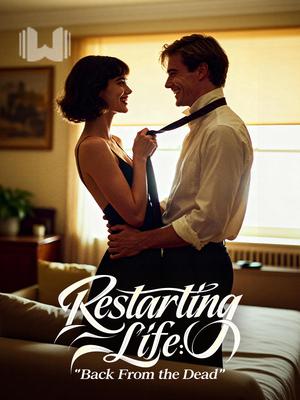 Restarting Life: Back From the Dead