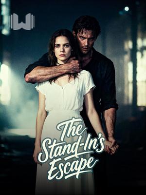 The Stand-In's Escape