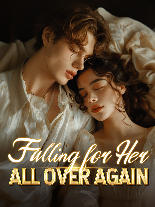 Falling for Her All Over Again