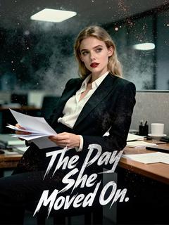 The Day She Moved On