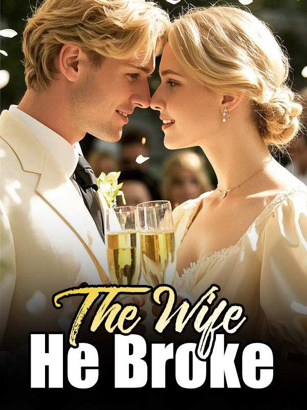 The Wife He Broke