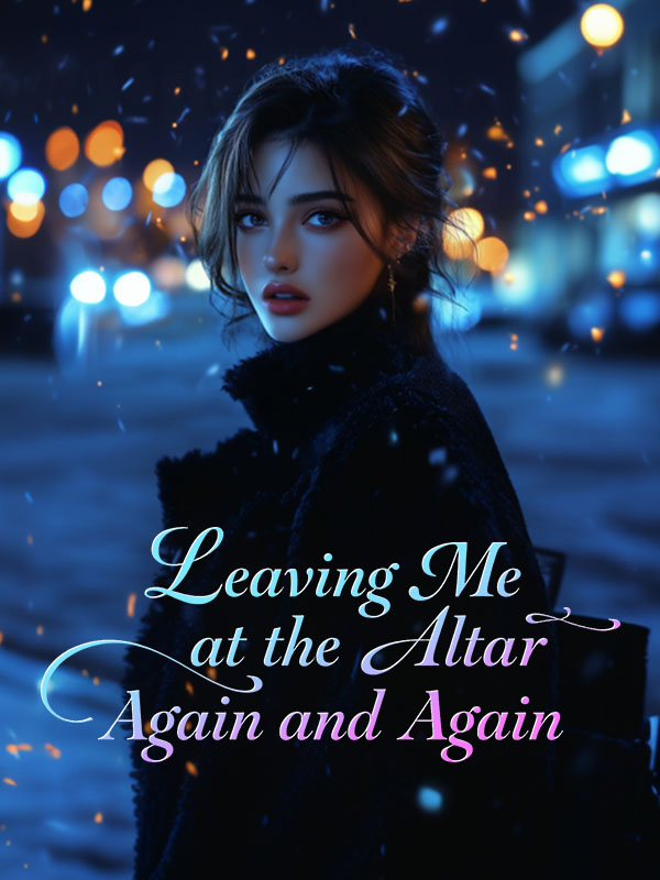 Leaving Me at the Altar Again and Again