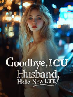 Goodbye, ICU Husband—Hello, New Life!