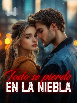 Todo se pierde en la niebla