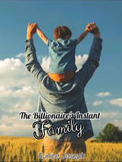 The Billionaire's Instant Family