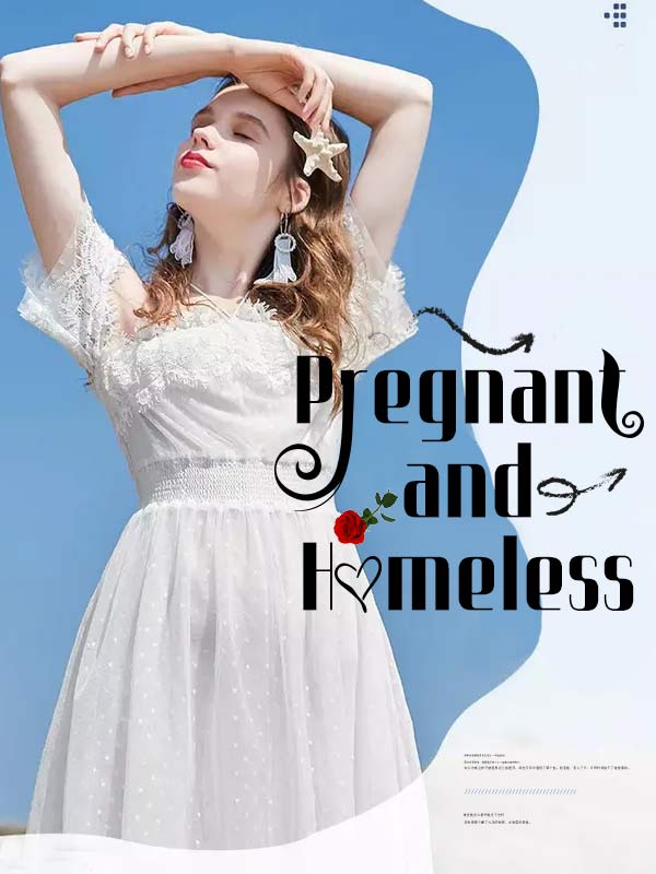 Pregnant and Homeless