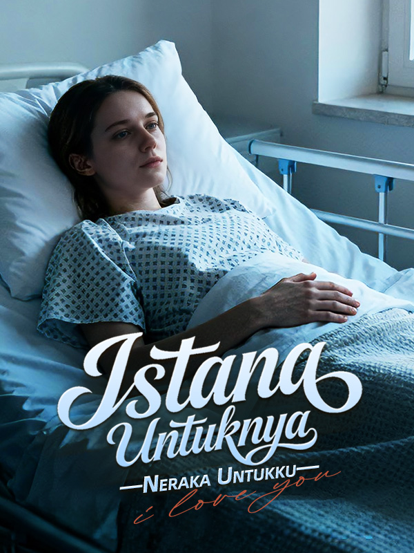 Istana Untuknya, Neraka Untukku