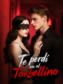 Te perdí en el torbellino