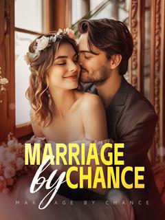 Marriage by Chance