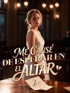 Me Cansé de Esperar en el Altar
