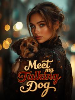 Meet My Talking Dog
