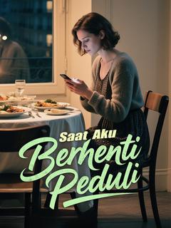 Saat Aku Berhenti Peduli