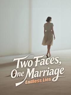 Two Faces, One Marriage, Endless Lies