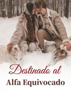 Destinado al alfa equivocado