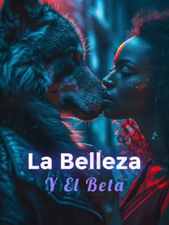 La Belleza Y El Beta