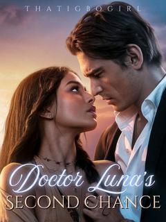 Doctor Luna's Second Chance