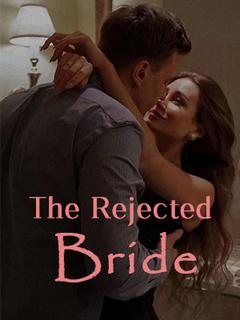 The Rejected Bride