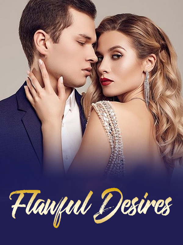 Flawful Desires