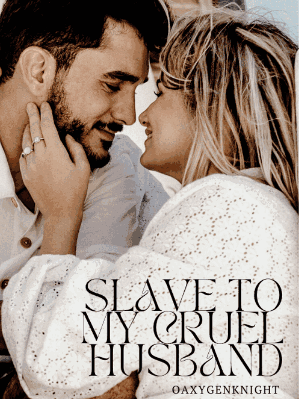Love Slave to my Cruel Husband