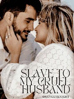 Love Slave to my Cruel Husband