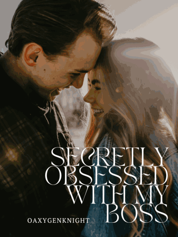 Secretly Obsessed With My Boss