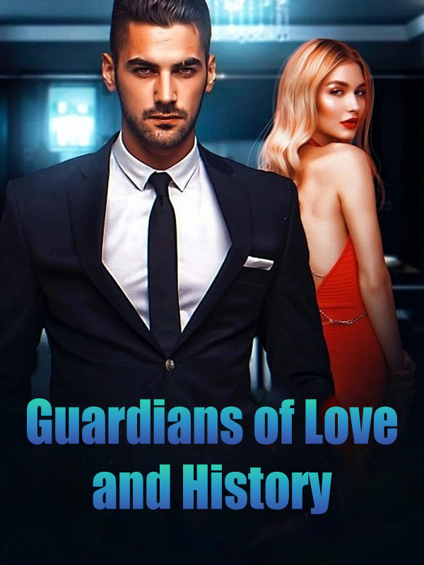 Guardians of Love and History