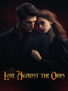 Love Against the Odds