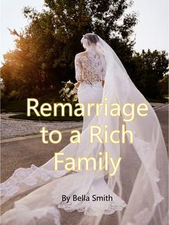 Remarriage to a Rich Family