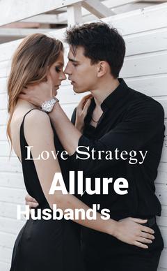 Love Strategy: Husband's Allure