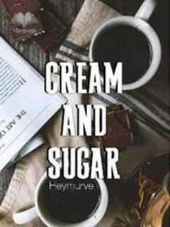 Cream and Sugar