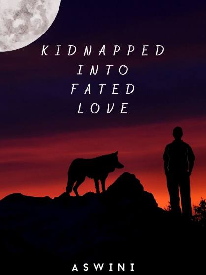 Kidnapped Into Fated Love