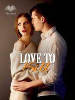Love to Kill