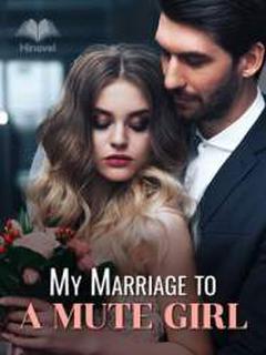 My Marriage to a Mute Girl